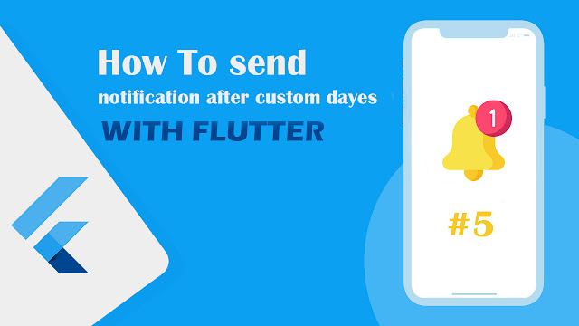 ارسال اشعارات للهاتف في ايام معينه خلال الاسبوع ووقت محدد Flutter