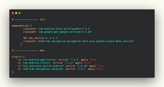 الفرق بين الشكل القديم والجديد في ملف build gradle الفرق بين الشكل القديم والجديد في ملف build gradle