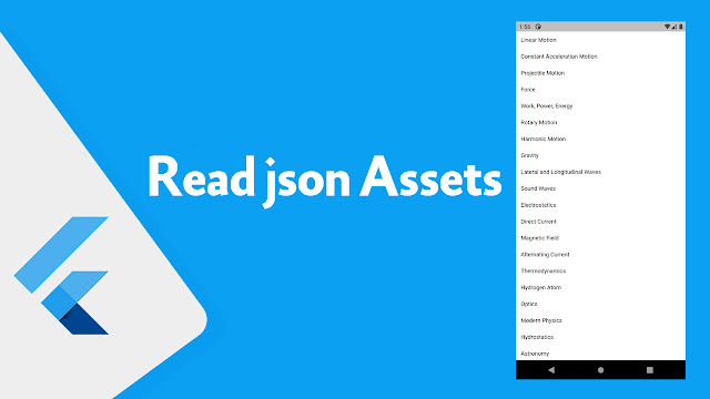 شرح قراءة ملف json من الassets في Flutter وعرضه || How to read json file from assets in Flutter project