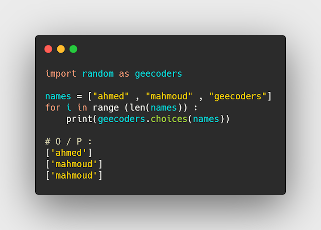 كيفية طباعة الاسماء بشكل عشوائي من داخل list بواسطة python كيفية طباعة الاسماء بشكل عشوائي من داخل list بواسطة python