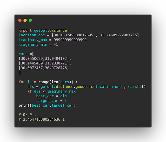 كيفية معرفة المسافه بينك وبين اقرب سيارة اجره ورقم السيارة بلغة البايثون