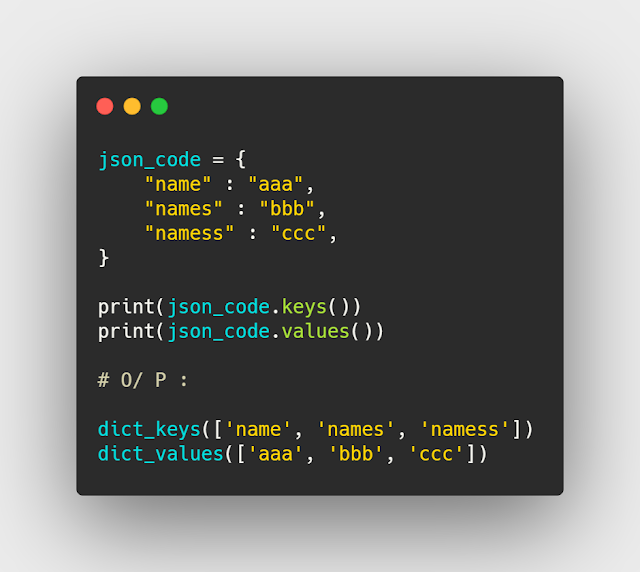 معرفة key و valuues للقاموس الموجود في بايثون !