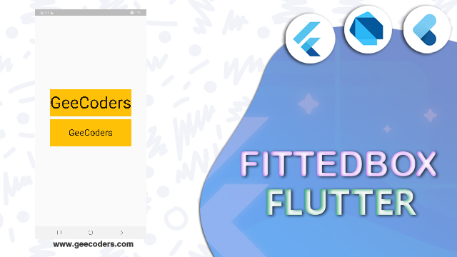 شرح FittedBox ووضع اقصى حجم للعنصر بدون مشاكل في فلاتر