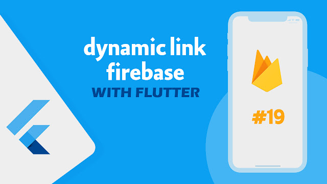 شرح كيفية عمل dynamic link في Flutter باستخدام firebase