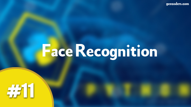شرح مكتبة face recognition للتعرف على الوجه من الكاميرا والصور بلغة البايثون