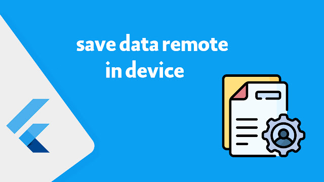 شرح كيفية حفظ حفظ البيانات من الانترنت بداخل هاتفك واستعادتها في حالة عدم وجود انترنت Flutter