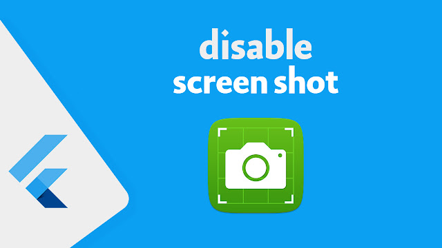 منع لقطة الشاشه على الاندرويد و ios بدون مشاكل في تطبيق flutter