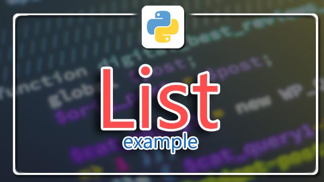 مجموعة من الامثلة والتطبيقات على list و Dictionaries بلغة البايثون