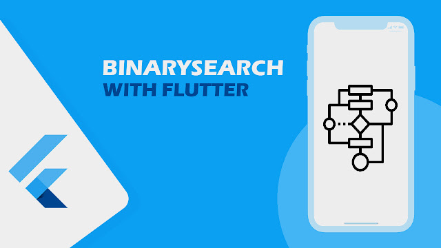 شرح كيفية استخدام binarySearch في Dart لتسهيل عملية البحث داخل list