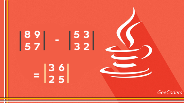 كود بلغة جافا يقوم بطرح مصفوفة من الاخرى – Subtract a matrix from some java code