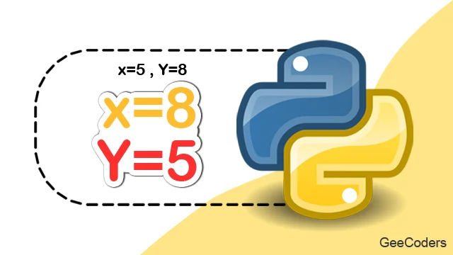 تبديل قيم متغيرين في Python باستخدام Multiple Assignment