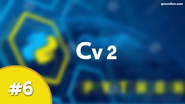 معالجة الصور باستخدام OpenCV في Python: قطع، حفظ، تغيير حجم