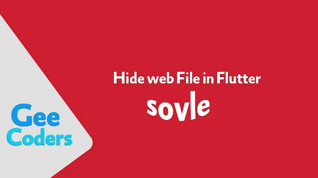 حل مشكلة عدم ظهور ملف web في مشروعك في Flutter