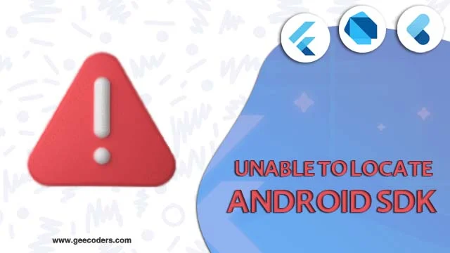 حل مشكلة Unable to locate the Android SDK