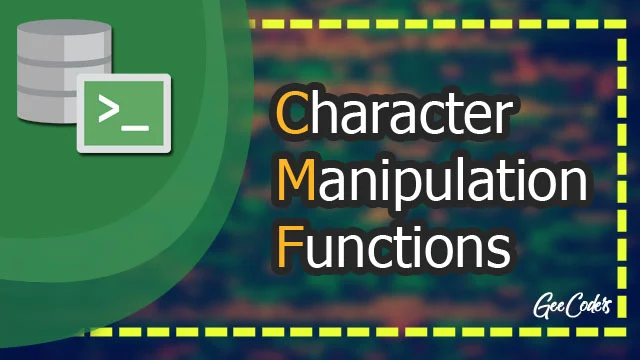 شرح Character-Manipulation Functions داخل لغة SQL