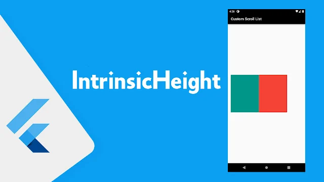 شرح استخدام IntrinsicHeight في Flutter بسهوله