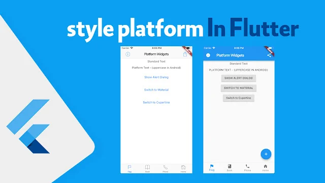 كيفية عرض التصميم المناسب لكل نظام تشغيل باستخدام Flutter بدون مشاكل