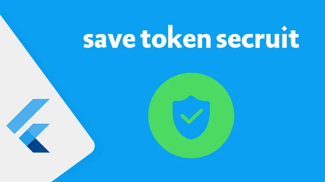 شرح كيفية حفظ البيانات في ذاكرة الهاتف بطريقة مشفره باستخدام Flutter