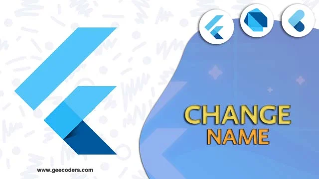 شرح كيفية تغيير اسم الpackage واسم التطبيق في فلاتر