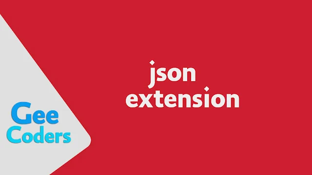 اضافة قوية تساعدك على تحويل نص json الى صيغة قابلة للقراء على جوجل كروم