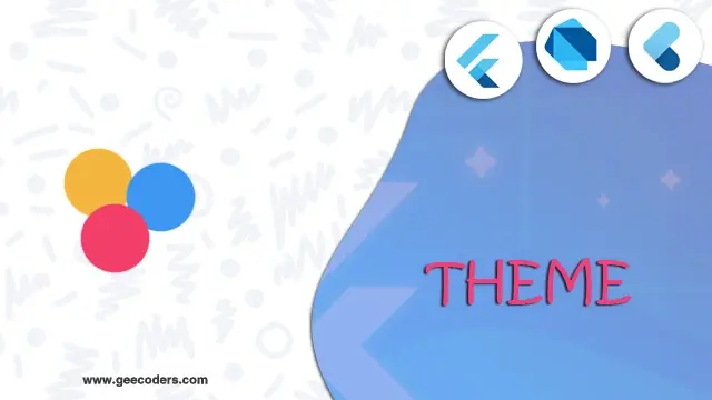 عمل theme للApplication كامل في flutter